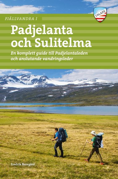 Fredrik Neregård - Fjällvandra i Padjelanta och Sulitelma, Häftad