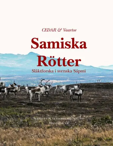 CEDAR - Enheten för demografi och åldrandeforskning - Samiska rötter, Inbunden