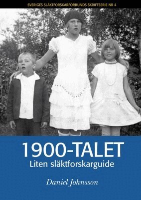 Daniel Johnsson - 1900-talet : liten släktforskarguide, Häftad