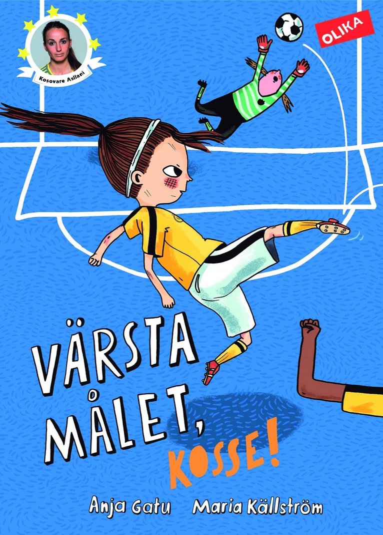 Anja Gatu - Värsta målet, Kosse!, Inbunden