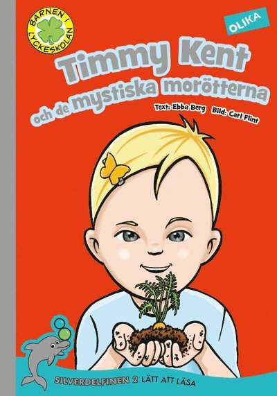 Timmy Kent och de mystiska morötterna