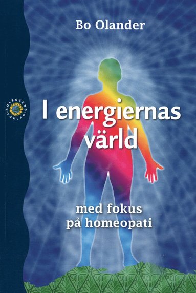 bokomslag I energiernas värld - med fokus på homeopati