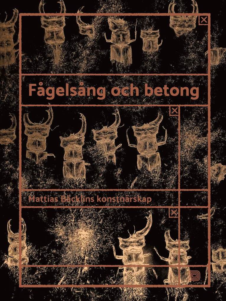 Mattias Bäcklin, Björn Norberg - Fågelsång och betong: Mattias Bäcklins konstnärskap, Inbunden
