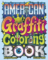 bokomslag American Graffiti Coloring Book