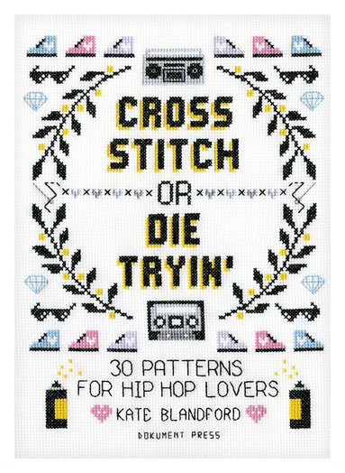 bokomslag Cross Stitch or Die Tryin'