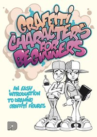 bokomslag Graffiti Characters for Beginners
