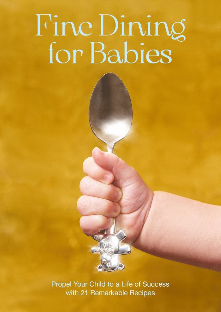 Fine dining for babies 1
