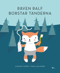 bokomslag Räven Ralf borstar tänderna