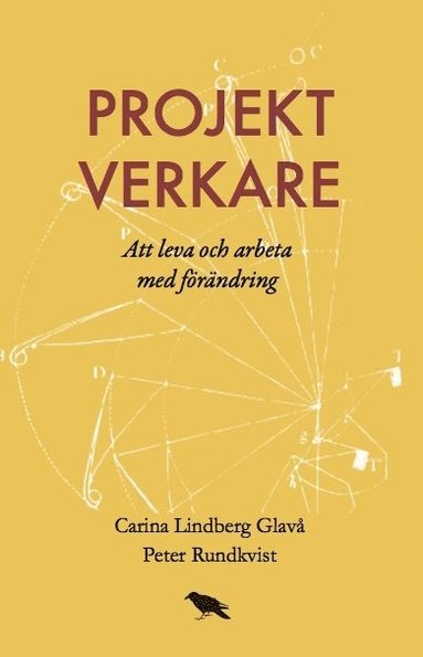 bokomslag Projektverkare : Att leva och arbeta med förändring