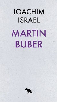 bokomslag Martin Buber - Dialogfilosof och sionist