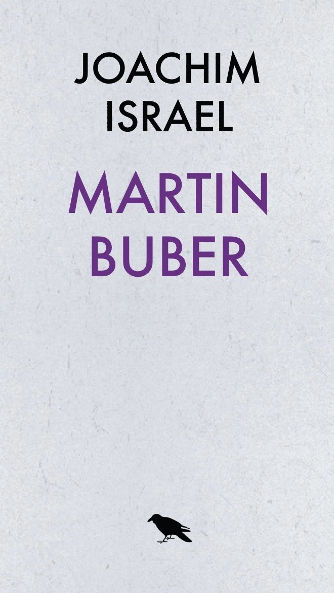 Martin Buber - Dialogfilosof och sionist 1