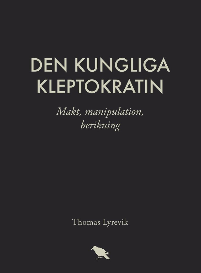 Den kungliga kleptokratin 1