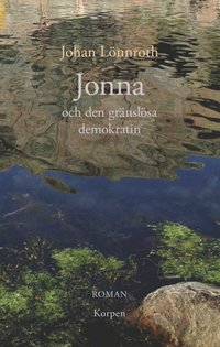 bokomslag Jonna och den gränslösa demokratin