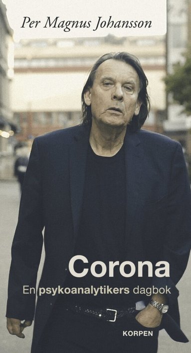 Per Magnus Johansson - Corona : en psykoanalytikers dagbok. Del 1, Häftad