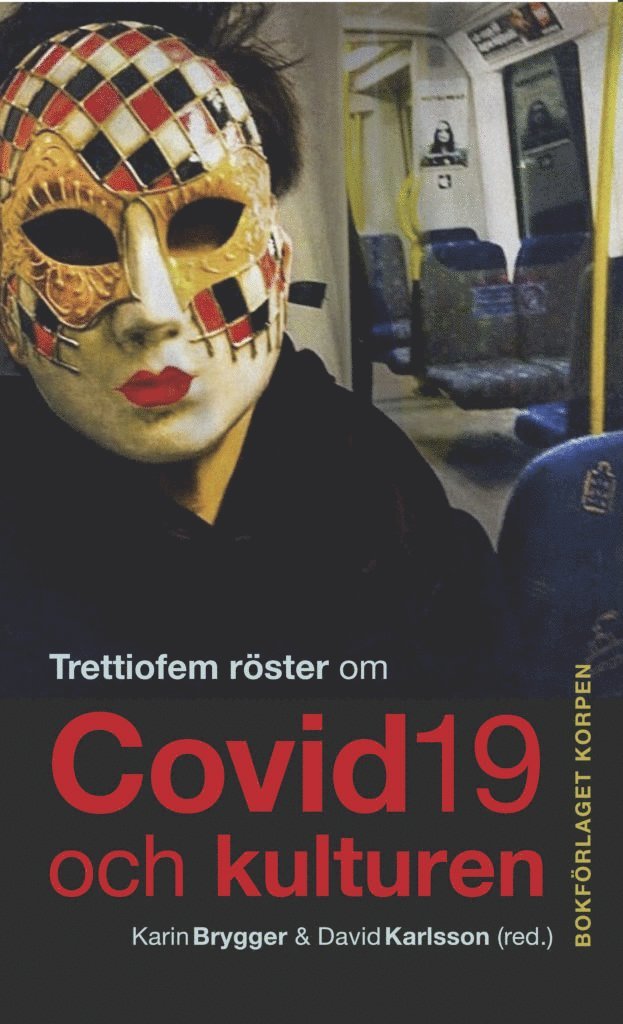 Trettiofem röster om covid-19 och kulturen 1