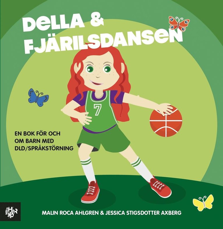 Della och fjärilsdansen 1