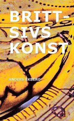 bokomslag Britt-Sivs konst