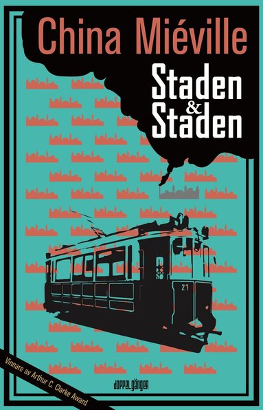 China Miéville - Staden & staden, Häftad