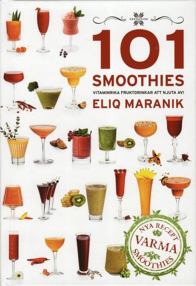 bokomslag 101 Smoothies - vitaminrika fruktdrinkar att njuta av