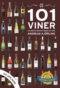 bokomslag 101 viner du måste dricka innan du dör