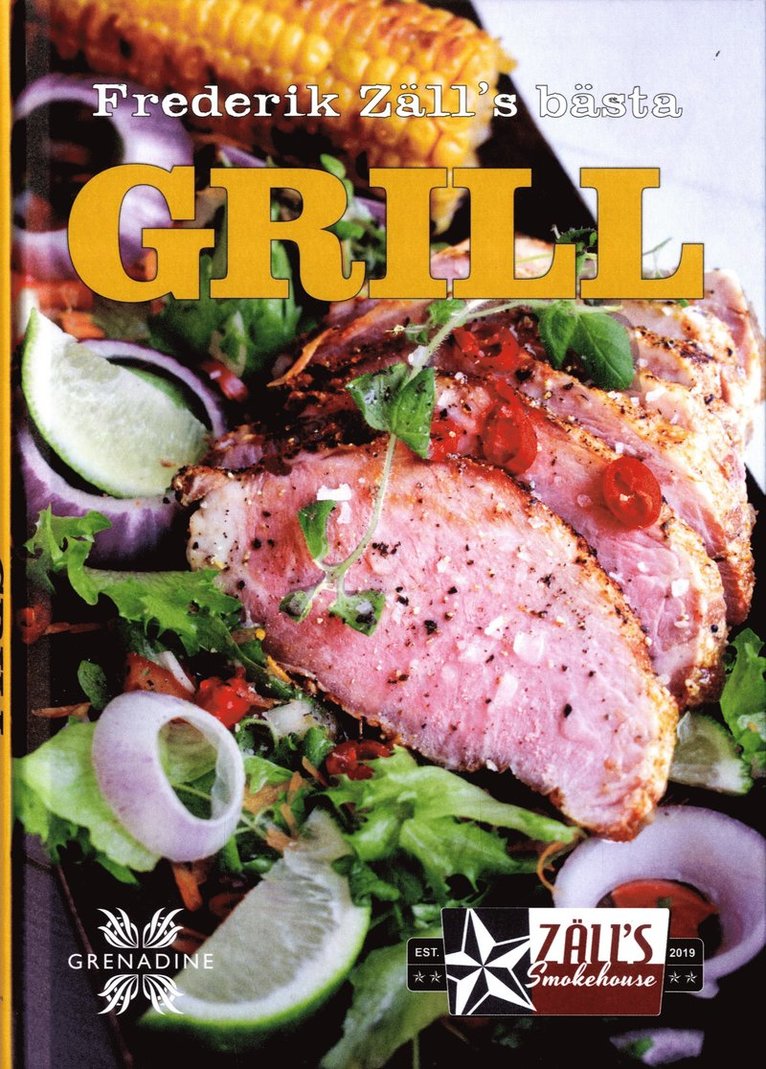 Frederik Zälls bästa grill 1