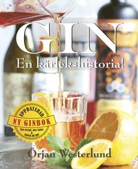 bokomslag Gin : en kärlekshistoria!