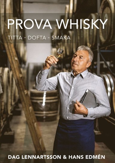 bokomslag Prova Whisky : titta, dofta, smaka