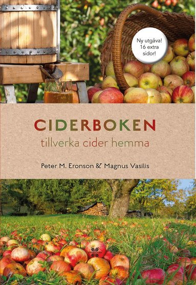 Peter M. Eronson, Magnus Vasilis - Ciderboken : tillverka cider hemma, Inbunden