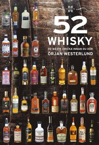 bokomslag 52 Whisky du måste dricka innan du dör