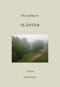 bokomslag Slänter : dikter