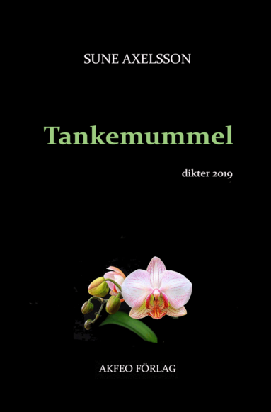 Sune Axelsson - Tankemummel, Häftad