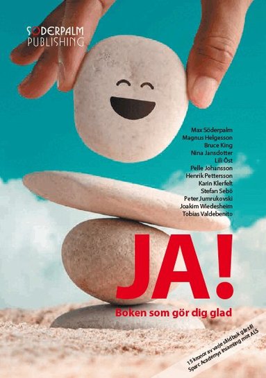Max Söderpalm, Magnus Helgesson, Bruce King, Lili Öst, Peter Jumrukovski, Pelle Johansson, Karin Klerfelt, Henrik Pettersson, Stefan Sebö, Nina Jansdotter, Joakim Wiedesheim, Tobias Valdebenito - Ja! : boken som gör dig glad, Kartonnage