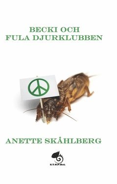 Becki och Fula djurklubben 1