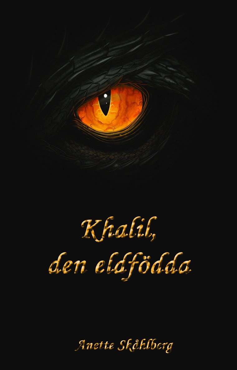 Kahlil, den eldfödda 1