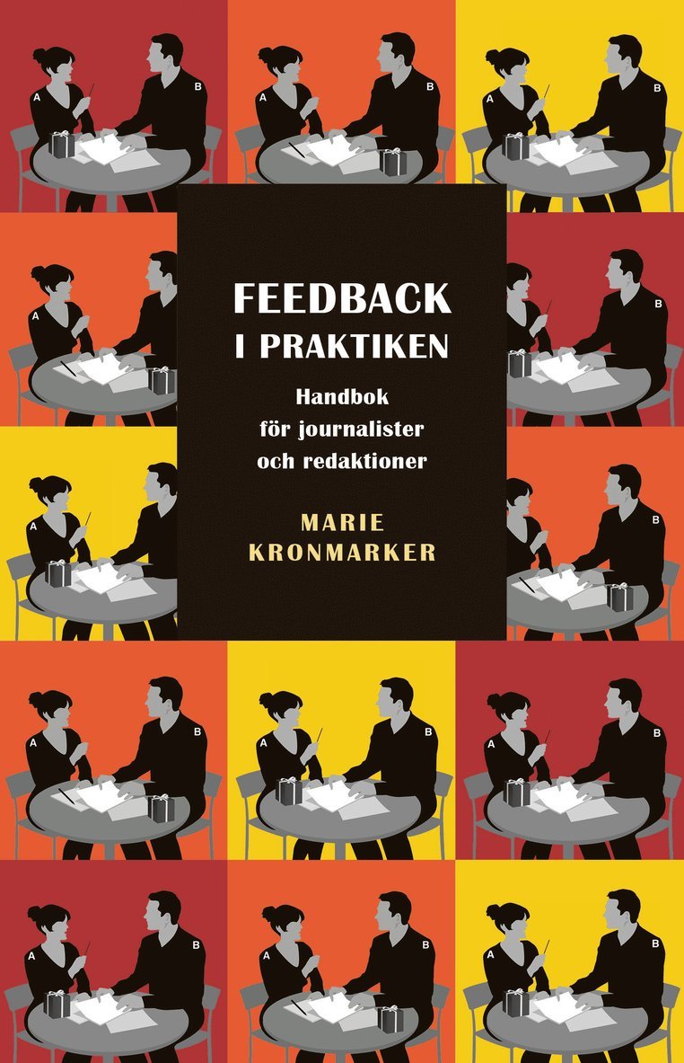 Feedback i praktiken. Handbok för journalister och redaktioner 1