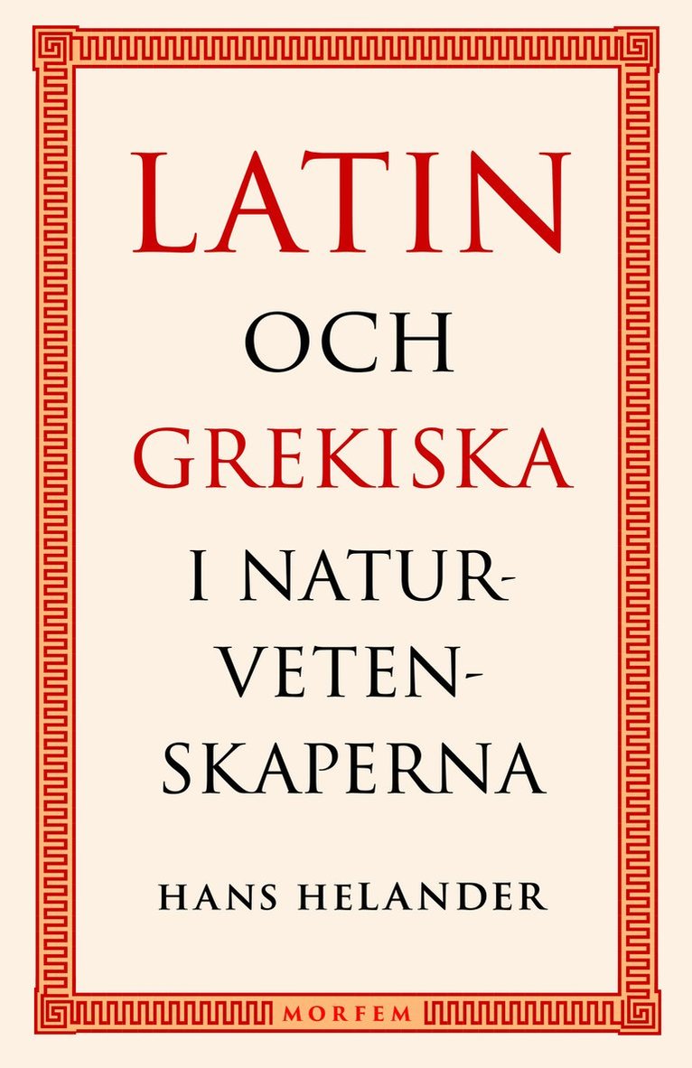 Latin och grekiska i naturvetenskaperna 1