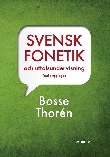 bokomslag Svensk fonetik och uttalsundervisning