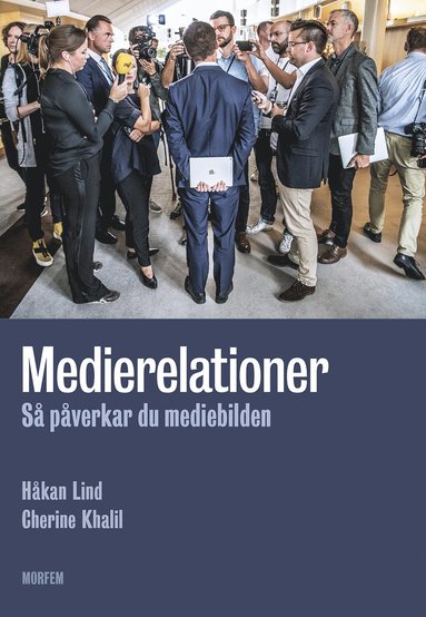 bokomslag Medierelationer : så påverkar du mediebilden