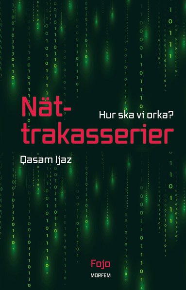 Qasam Ijaz - Nättrakasserier : hur ska vi orka, Häftad