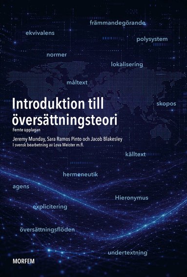 Jeremy Munday, Sara Ramos Pinto, Jacob Blakesley - Introduktion till översättningsteori, Häftad