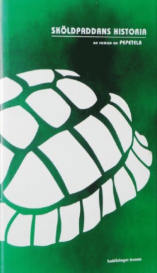 Pepetela - Sköldpaddans historia : en roman, Inbunden
