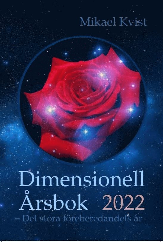 Dimensionell Årsbok 2022 : det stora förberedandets år 1