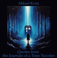 bokomslag Quotes from the Journals of a Time Traveler