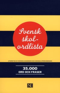 bokomslag Svensk skolordlista 35 000 ord och fraser