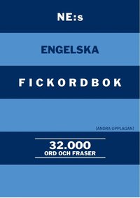 bokomslag NE:s engelska fickordbok : Engelsk-svensk - Svensk-engelsk 32000 ord och fraser