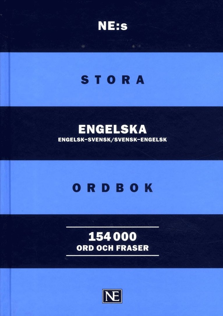 NE:s stora engelska ordbok : engelsk-svensk/svensk-engelsk 154000 ord och f