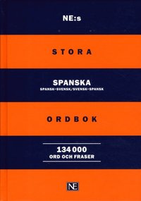 bokomslag NE:s stora spanska ordbok : spansk-svensk/svensk-spansk 134000ord