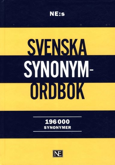 bokomslag NE:s svenska synonymordbok : 196 000 synonymer