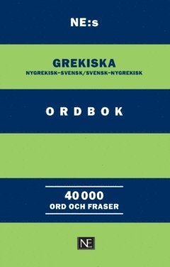 NE:s grekiska ordbok : nygrekisk-svensk/svensk-nygrekisk 1