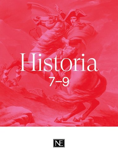 Johan Eriksson, Anders Hansson, Björn Höglund, Mats Molund - NE Historia 7-9, Häftad